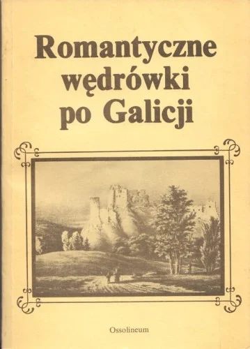 Zniżka Romantyczne wędrówki po Galicji.