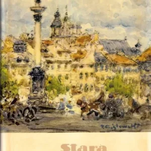 Cena promocyjna STARA WARSZAWA W RYSUNKACH TADEUSZA CIEśLEWSKIEGO