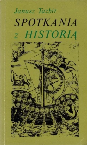 TAZBIR Janusz - Spotkania z historią Oferta