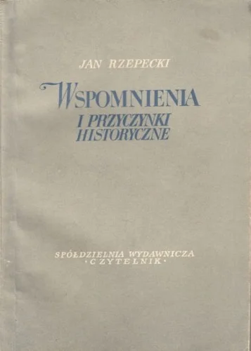 RZEPECKI Jan - Wspomnienia i przyczynki historyczne. Obniżka ceny