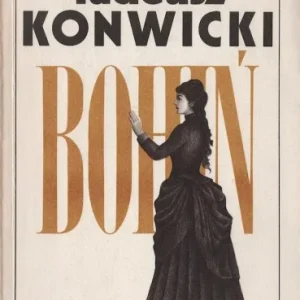 Obniżka ceny KONWICKI Tadeusz - Bohiń