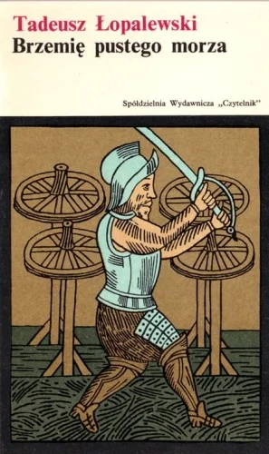 Szybka wysyłka ŁOPALEWSKI Tadeusz - Brzemię pustego morza