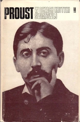 Proust w oczach krytyki światowej. Oferta