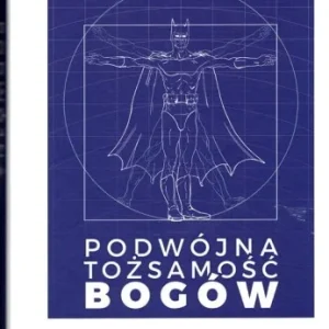 MICHAŁ CETNAROWSKI - PODWJNA TOŹSAMOś膯 BOGW Promocja