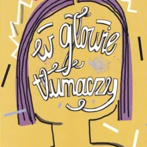 Obniżka ceny W głowie tłumaczy [komiks] 2019 op. Tomasz Pindel