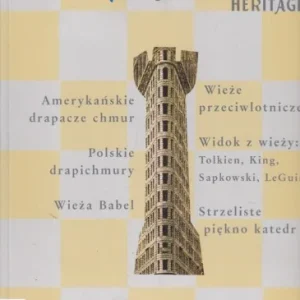 Nowość ZABYTKI. Heritage. Pażdziernik. Nr 6/2007 [Tolkien, staropolskie edytorstwo]