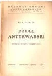 Bazar literacki Jakób Jabłonko. Katalog Nr. 30. Dział antykwarski książek dawnych i wyczerpanych. Wysoka jakość