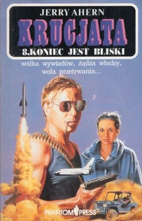 Ahern Jerry - Koniec jest bliski. /Krucjata 8/. Sprawdź teraz