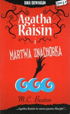 Beaton M.C. - Agatha Raisin i krwawe żródło. Tom 9. /Seria kryminałów/. Bestseller